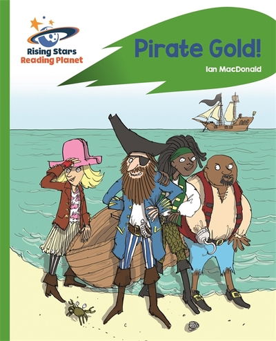 Cover for Ian Macdonald · Reading Planet - Pirate Gold - Green: Rocket Phonics - Rising Stars Reading Planet (Paperback Book) (2019)