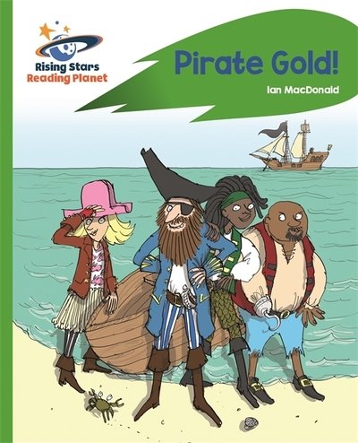 Cover for Ian Macdonald · Reading Planet - Pirate Gold - Green: Rocket Phonics - Rising Stars Reading Planet (Pocketbok) (2019)