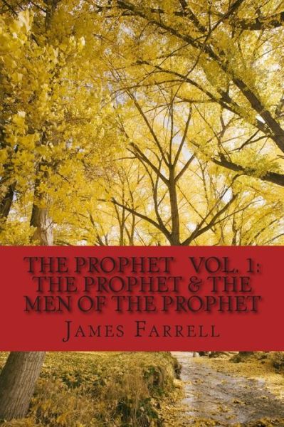 Cover for James Farrell · The Prophet Volume One: the Prophet / the men of the Prophet (Paperback Book) (2015)