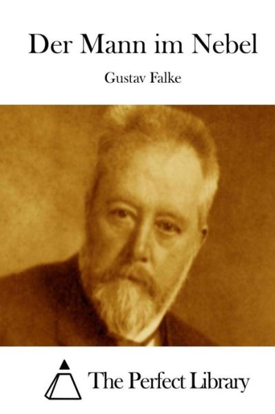 Cover for Gustav Falke · Der Mann Im Nebel (Taschenbuch) (2015)