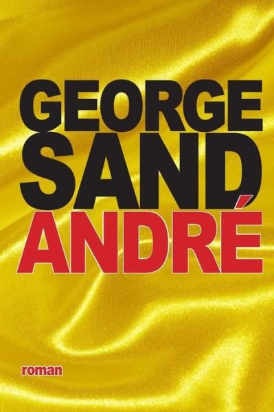 Cover for George Sand · Andre (Paperback Book) (2015)