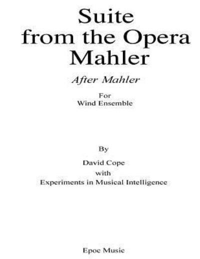 Cover for Experiments in Musical Intelligence · Suite from the Opera Mahler (After Mahler) (Paperback Book) (2015)