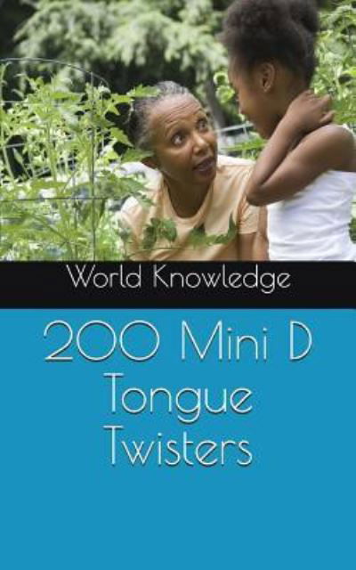 Cover for Knowledge World Knowledge · 200 Mini D Tongue Twisters (Paperback Book) (2016)