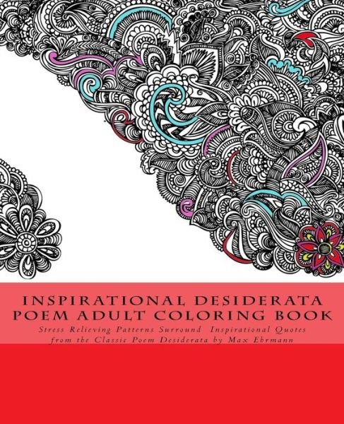 Cover for Max Ehrmann · Inspirational Desiderata Poem Adult Coloring Book (Taschenbuch) (2016)