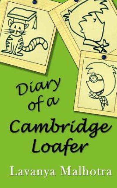 Cover for Lavanya Malhotra · Diary of a Cambridge Loafer (Paperback Book) (2016)