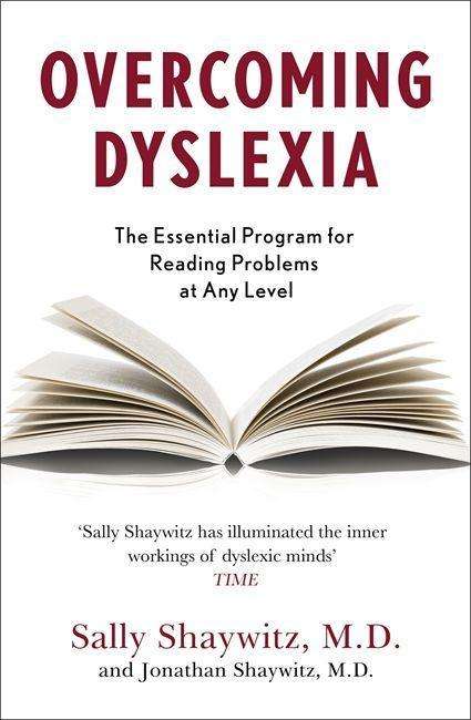 Cover for Shaywitz, Sally E., M. D. · Overcoming Dyslexia: Second Edition, Completely Revised and Updated (Paperback Book) (2020)
