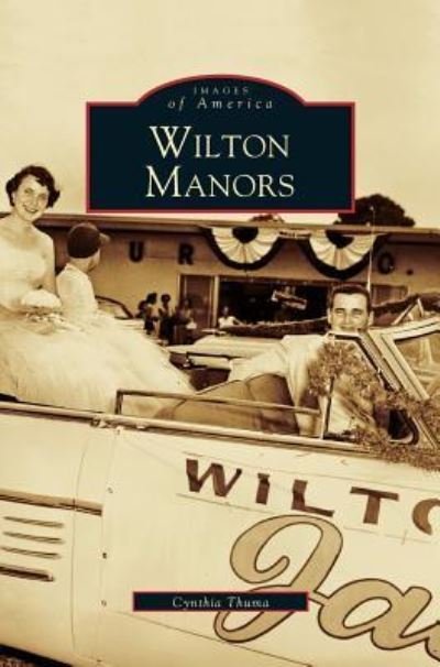 Cover for Cynthia Thuma · Wilton Manors (Hardcover Book) (2005)