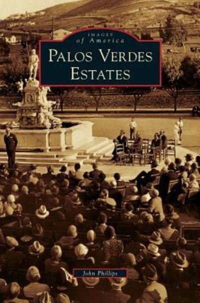 Cover for John Phillips · Palos Verdes Estates (Gebundenes Buch) (2010)