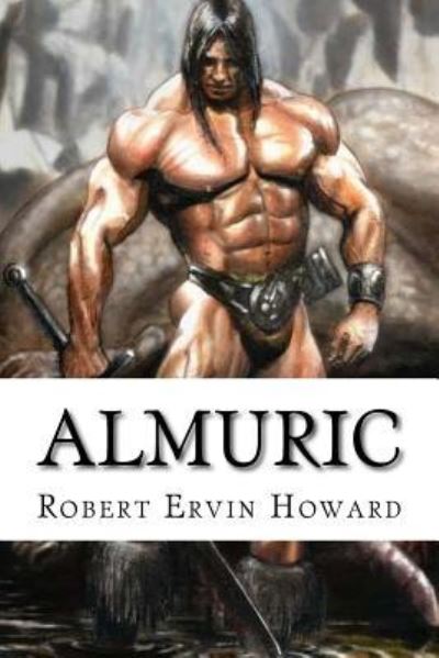 Cover for Robert Ervin Howard · Almuric (Paperback Book) (2016)