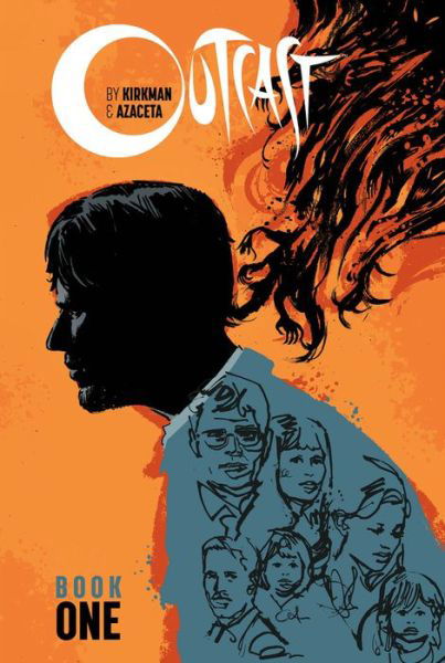 Cover for Robert Kirkman · Outcast by Kirkman &amp; Azaceta Book 1 (Hardcover bog) (2016)