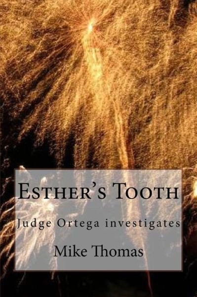 Cover for Mike Thomas · Esther's Tooth (Paperback Book) (2016)