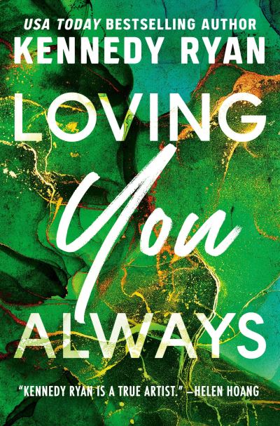 Cover for Kennedy Ryan · Loving You Always (Bok) (2023)