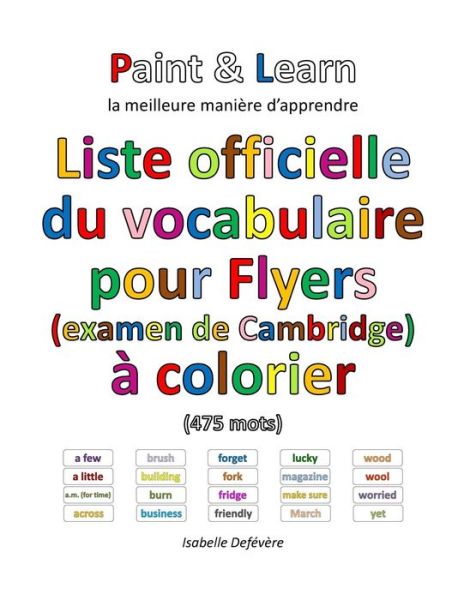 Cover for Isabelle Defévère · Liste officielle du vocabulaire pour Flyers (examen de Cambridge) (Paperback Book) (2016)