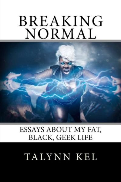 Cover for Talynn Kel · Breaking Normal (Pocketbok) (2017)