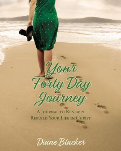 Cover for Diane Blacker · Your Forty Day Journey (Paperback Book) (2019)