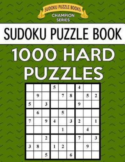 Cover for Sudoku Puzzle Books · Sudoku Puzzle Book, 1,000 HARD Puzzles (Paperback Book) (2017)