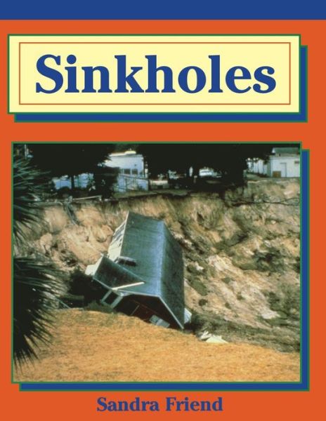 Cover for Sandra Friend · Sinkholes (Taschenbuch) (2002)