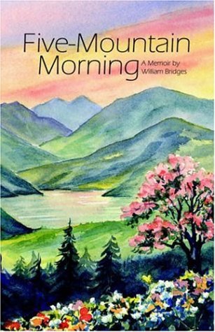 Cover for William Bridges · Five-mountain Morning (Paperback Bog) (2005)