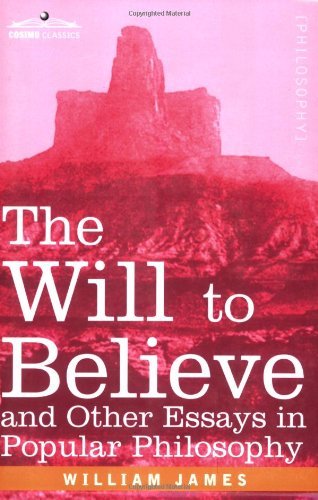 Cover for William James · The Will to Believe and Other Essays in Popular Philosophy (Paperback Book) (2006)