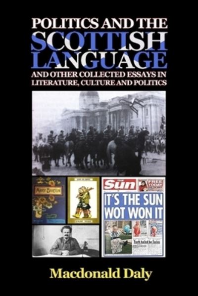 Cover for MacDonald Daly · Politics and the Scottish Language and other collected essays in literature, culture and politics (Paperback Book) (2020)