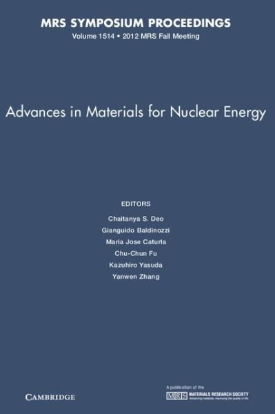 Cover for Chaitanya S Deo · Advances in Materials for Nuclear Energy: Volume 1514 - MRS Proceedings (Gebundenes Buch) (2013)