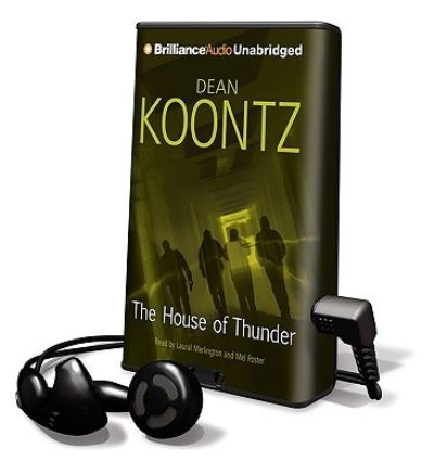 Cover for Dean Koontz · The House of Thunder (N/A) (2009)