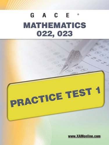 Cover for Sharon Wynne · Gace Mathematics 022, 023 Practice Test 1 (Pocketbok) (2011)