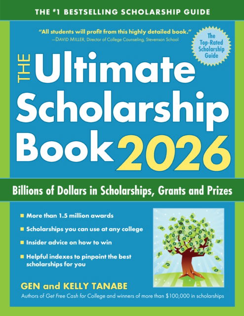 Cover for Gen Tanabe · The Ultimate Scholarship Book 2026: Billions of Dollars in Scholarships, Grants and Prizes (Pocketbok) (2025)