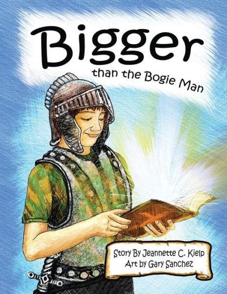 Bigger Than the Bogie Man - Jeannette C. Kielp - Kirjat - Xulon Press - 9781619045910 - keskiviikko 30. marraskuuta 2011