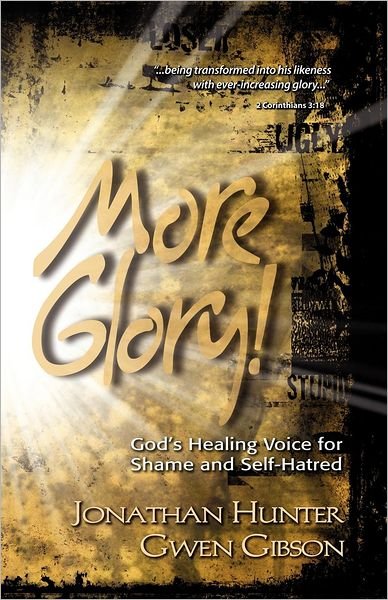 Jonathan Hunter · More Glory! (Paperback Book) (2012)