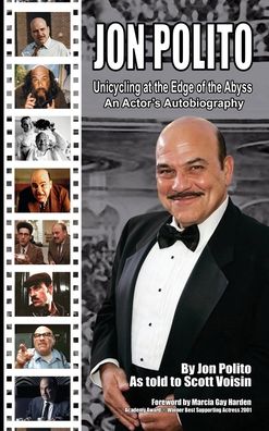 Cover for Jon Polito · Jon Polito - Unicycling at the Edge of the Abyss - an Actor's Autobiography (hardback) (Book) (2022)