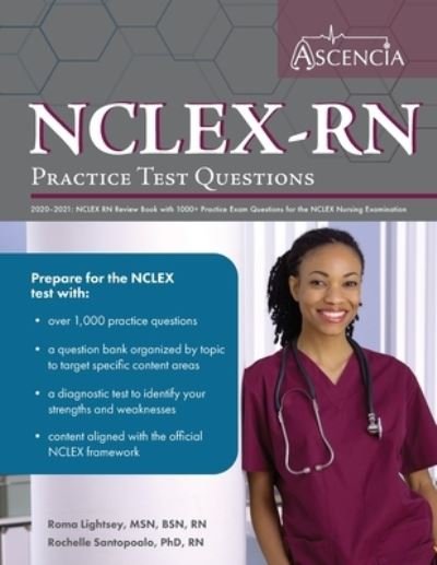 Cover for Ascencia Nursing Exam Prep Team · NCLEX-RN Practice Test Questions 2020-2021: NCLEX RN Review Book with 1000+ Practice Exam Questions for the NCLEX Nursing Examination (Pocketbok) (2020)