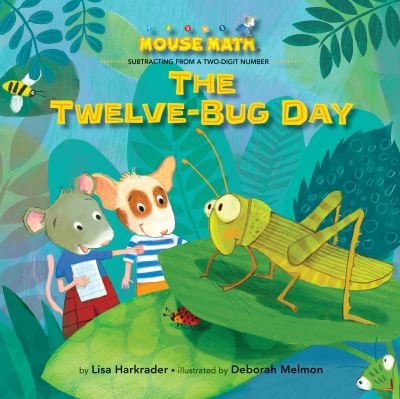 Cover for Lisa Harkrader · The Twelve-Bug Day - Mouse Math (N/A) (2022)