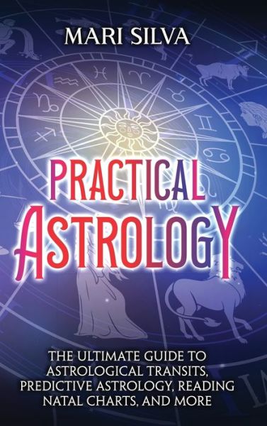 Cover for Mari Silva · Practical Astrology (Book) (2023)