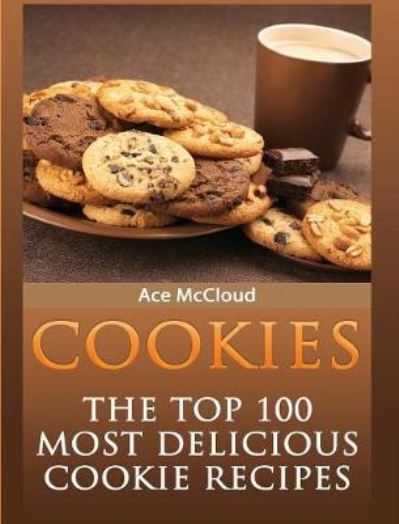 Cookies - Ace Mccloud - Książki - Pro Mastery Publishing - 9781640483910 - 15 marca 2017