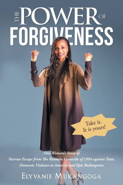 Cover for Elyvanie Mukangoga · The Power of Forgiveness (Paperback Book) (2022)