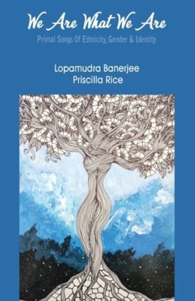 Cover for Lopamudra Banerjee · We Are What We Are (Paperback Book) (2022)
