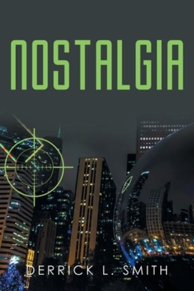Cover for Derrick L. Smith · Nostalgia (Paperback Book) (2022)