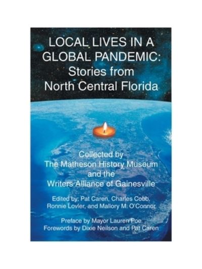 Cover for Mallory M O'Connor · Local Lives in a Global Pandemic (Paperback Book) (2021)