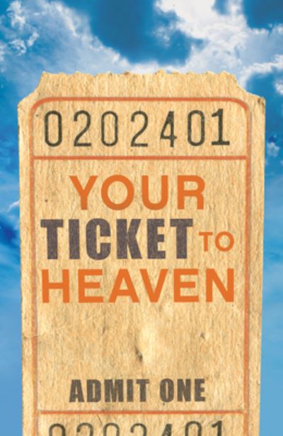 Cover for Sumner Wemp · Your Ticket to Heaven (Pack of 25) (Pamphlet) (2007)