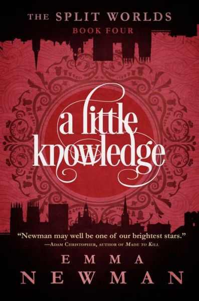 Cover for Emma Newman · A Little Knowledge: The Split Worlds - Book Four (Pocketbok) (2016)