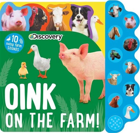 Cover for Thea Feldman · Discovery: Oink on the Farm! - 10-Button Sound Books (Board book) (2019)