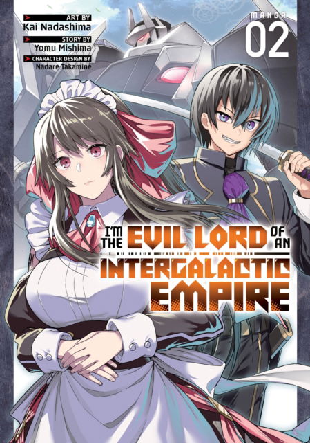 Cover for Yomu Mishima · I’m the Evil Lord of an Intergalactic Empire! (Manga) Vol. 2 - Im the Evil Lord of an Intergalactic Empire! (Manga) (Paperback Bog) (2023)