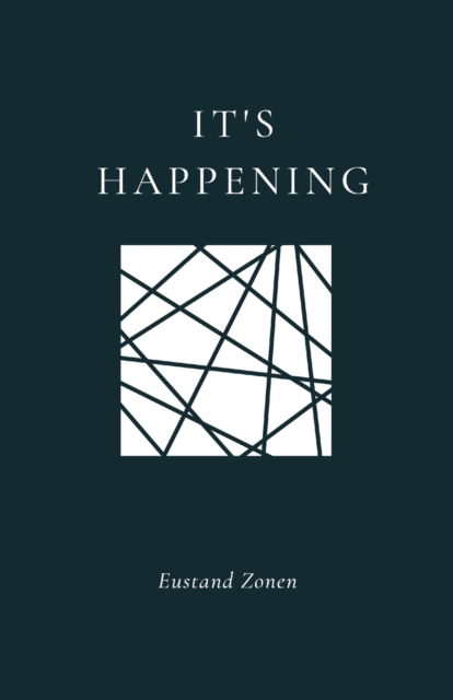 Cover for Eustand Zonen · It's Happening (Taschenbuch) (2021)