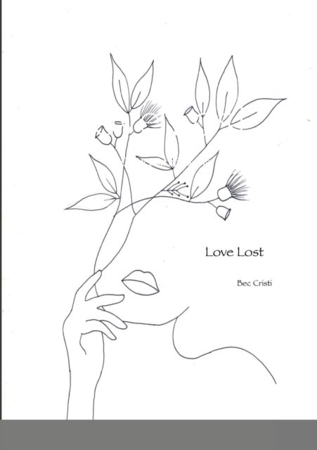Cover for Bec Cristi · Love Lost (Paperback Book) (2020)