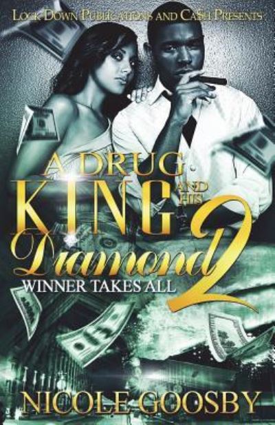 Cover for Nicole Goosby · A Drug King and His Diamond 2 (Paperback Book) (2018)