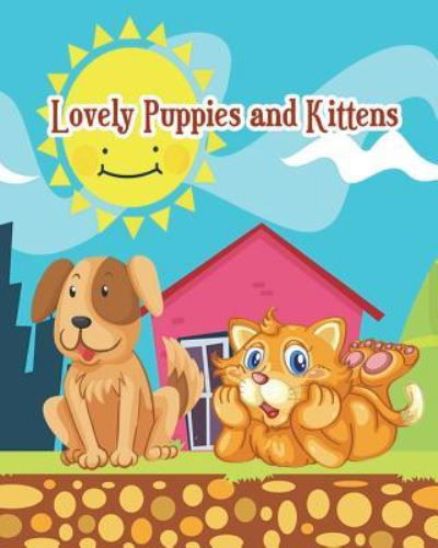 Cover for Ayden Nitta · Lovely Puppies and Kittens (Paperback Bog) (2018)