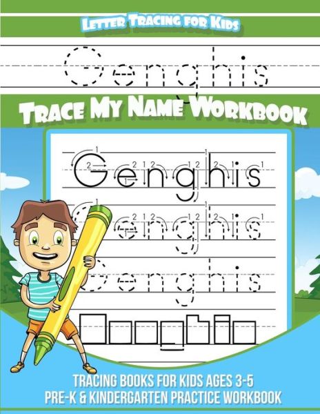 Cover for Yolie Davis · Genghis Letter Tracing for Kids Trace My Name Workbook (Paperback Book) (2018)