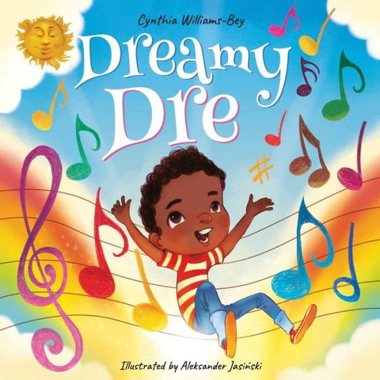 Cover for Cynthia Williams-Bey · Dreamy Dre (Book) (2020)