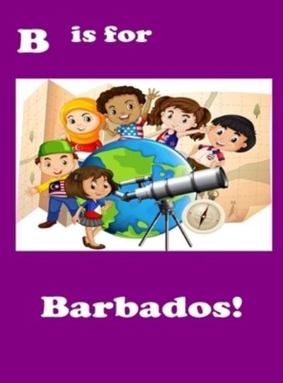 Cover for Tbd · B is for Barbados! (Hardcover bog) (2019)
